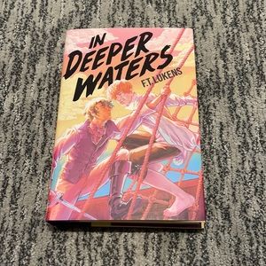 In Deeper Waters by F.T Lukens